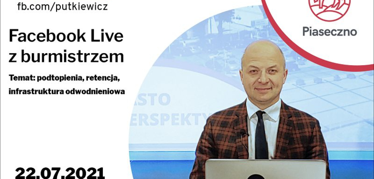  Facebook Live z burmistrzem Piaseczna - podtopienia, retencja i…