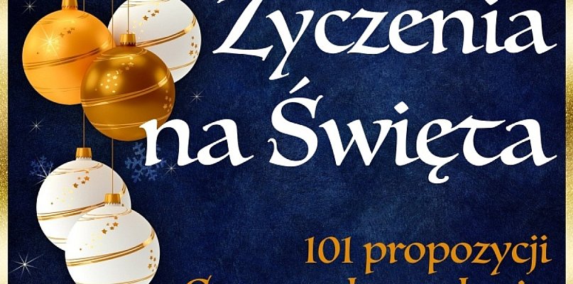101 propozycji gotowych do wysłania życzeń świątecznych - 63349