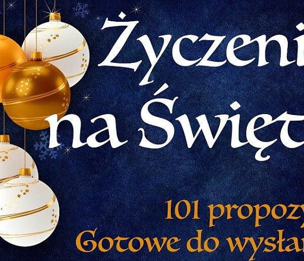 101 propozycji gotowych do wysłania życzeń świątecznych-63349