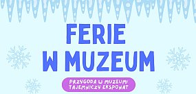 Ferie bez nudy? Muzeum Piaseczna zaprasza