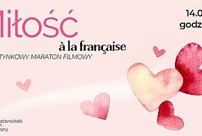 Walentynki: Miłość à la française w „Hugonówce”