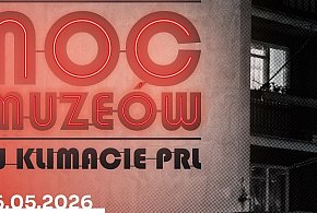 Piaseczyńska Noc Muzeów 2026 w klimacie PRL