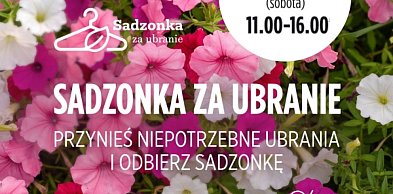 Twoje ubrania mają moc pomagania - dołącz do akcji Sadzonka za ubranie