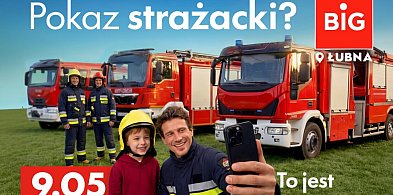 Park handlowy BIG Łubna zaprasza na Pokaz strażacki