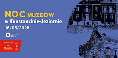 Noc Muzeów w Konstancinie