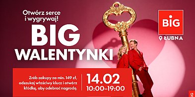 Walentynki w BIG Łubna