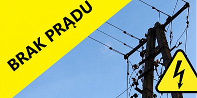 Planowane wyłączenia prądu na najbliższy tydzień