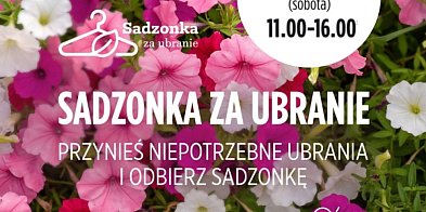 Twoje ubrania mają moc pomagania - dołącz do akcji Sadzonka za ubranie