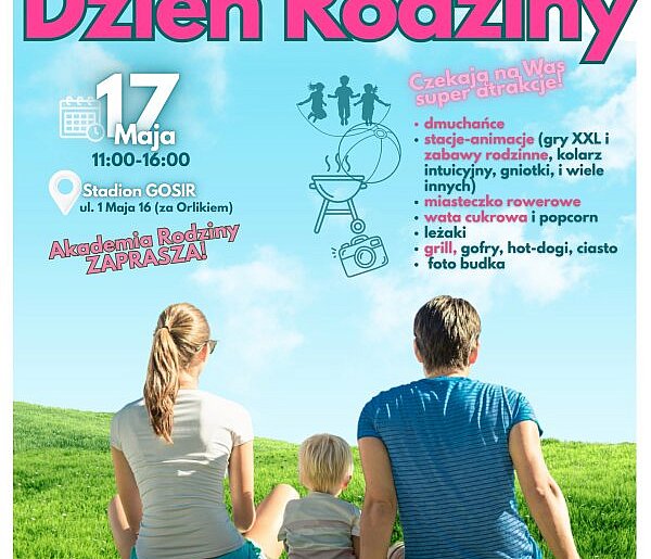 Rodzinne atrakcje, które musisz zobaczyć 17 maja!
