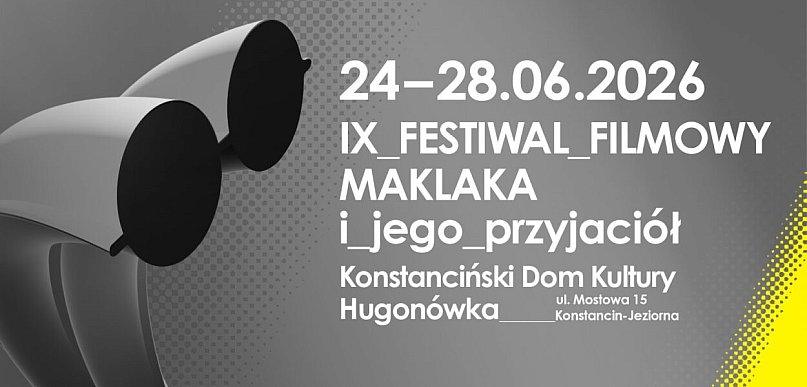 IX Festiwal Filmowy Maklaka i Jego Przyjaciół