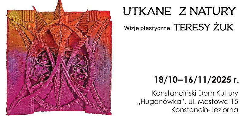 Utkane z natury – Wizje plastyczne Teresy Żuk - 109359