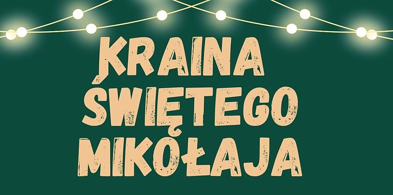 Już dziś Kraina Świętego Mikołaja - 110421