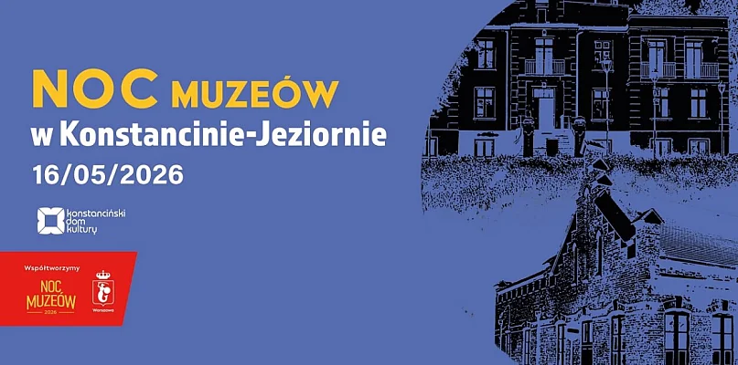 Noc Muzeów w Konstancinie