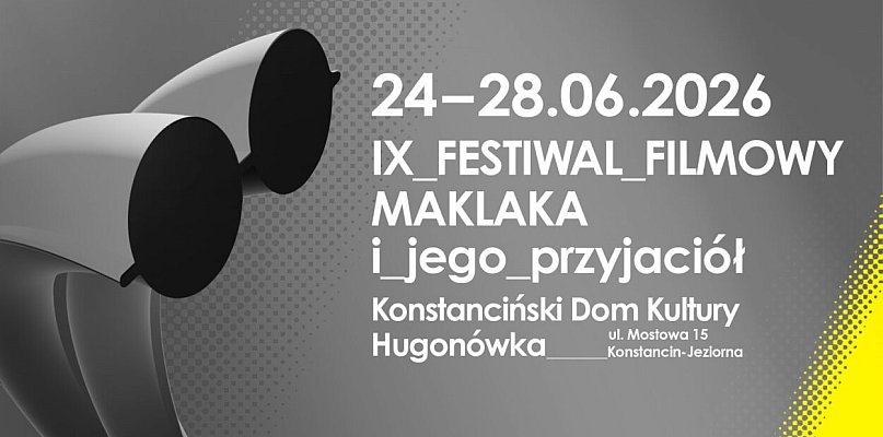 IX Festiwal Filmowy Maklaka i Jego Przyjaciół