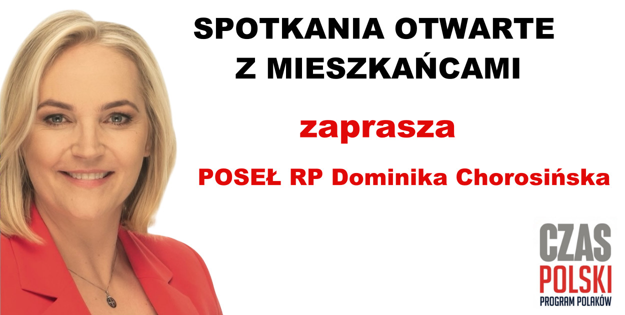 Spotkania z posłanką Dominiką Chorosińską