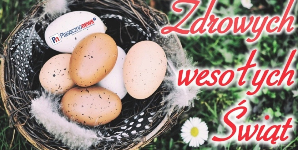 Wielkanocne życzenia od redakcji PiasecznoNews.pl