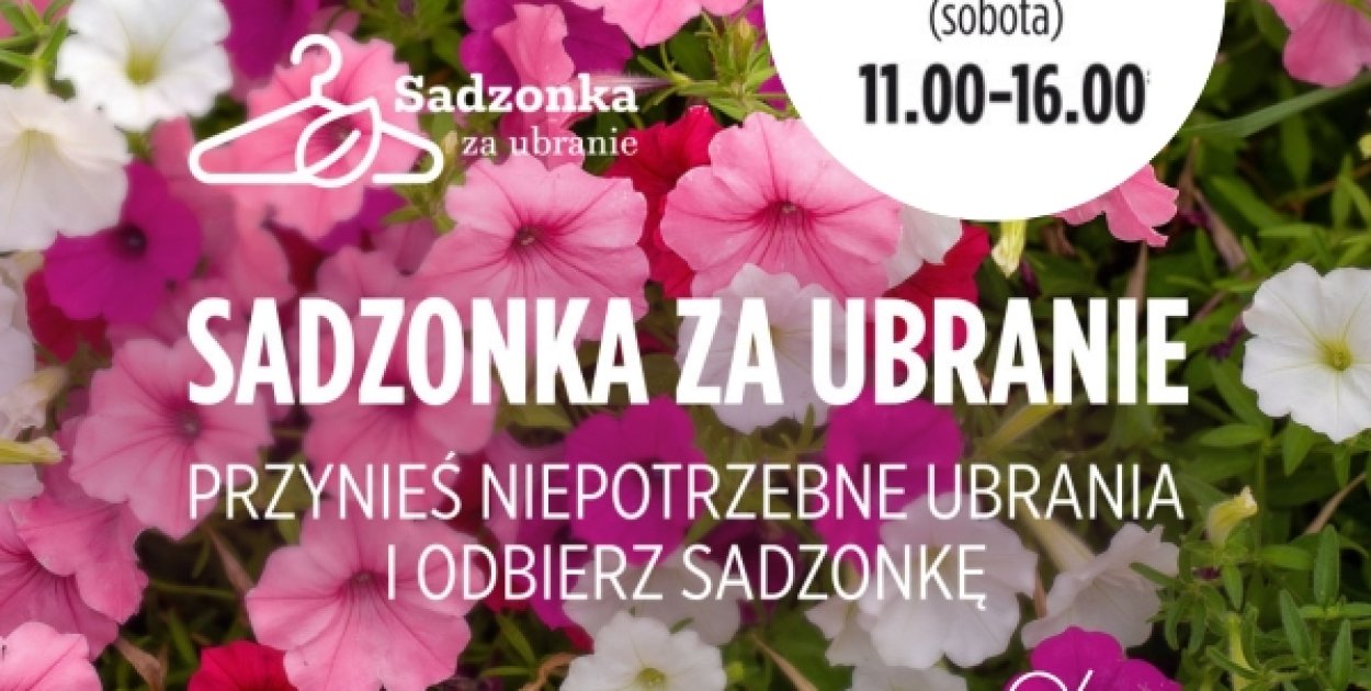 Twoje ubrania mają moc pomagania - dołącz do akcji Sadzonka za ubranie