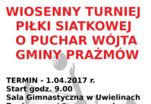 Wiosenny Turniej Piłki Siatkowej o Puchar Wójta Gminy Prażmów